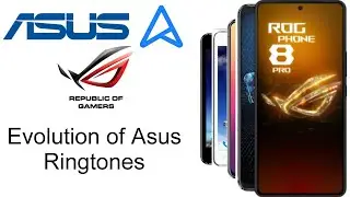 Evolution of Asus Ringtones (2012 - 2024)