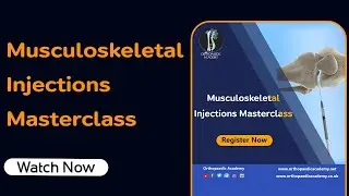 Musculoskeletal Injections Masterclass