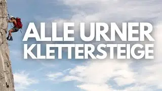 Alle 8 Klettersteige in Uri's