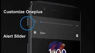 How to customise the Oneplus Alert slider with Tasker