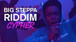 Big Steppa Riddim Cypher 🥵 ♨️ 🚀
