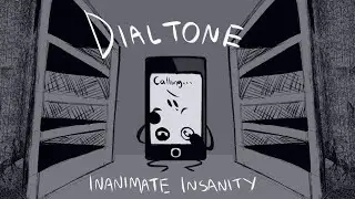 dialtone || inanimate insanity animation [SPOILERS!!]