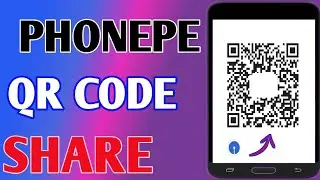 How To Share Phonepe Qr Code // Qr Code Phonepe
