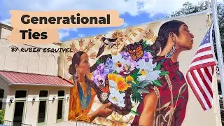 Generational Ties | Mural by Ruben Esquivel