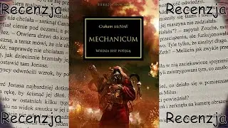 Recenzja książki - Mechanicum - Graham McNeill