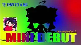 Acompáñame a mi Mini Debut del modelo Chibi!