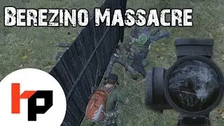 Berezino Massacre - DayZ Standalone