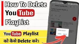 How To Delete Playlist On YouTube | YouTube Per Playlist Delete Kaise Kare | YouTube Playlist