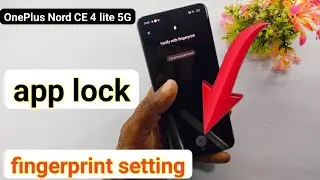 oneplus nord ce 4 lite app lock setting | how to set fingerprint app lock in oneplus nord ce 4 lite