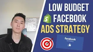 BEST Low Budget Facebook Ad Strategy | Dropshipping & E-commerce 2019-2020