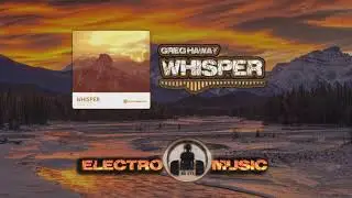 Greg Haway - Whisper (Original Mix)
