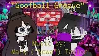 Goofball's Groove - Mark (
