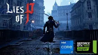 Lies of P Gameplay with i7 4770 and GTX 1660 Super 6Gb (Ultra Setting)