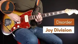 Disorder - Joy Division (Guitar Cover 