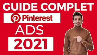 Complete Guide to Pinterest Ads - How to create Pinterest ads in 2021?