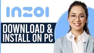 How To Play Inzoi on PC & Laptop (2024) - Download & Install Inzoi on PC