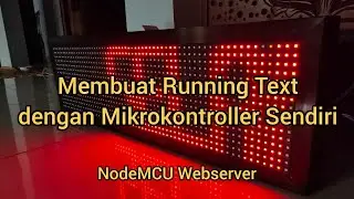Membuat Running Text dengan NodeMCU Webserver