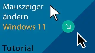 Mauszeiger unter Windows 11 dauerhaft ändern | Tutorial
