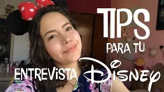 TIPS para tu entrevista DISNEY- CRP MÉXICO  | Karly Ramírez