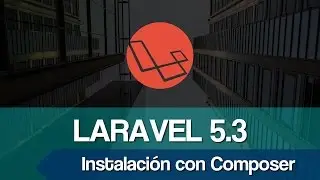 Curso de Programación Web [Video 28] - Instalación de Laravel 5.3