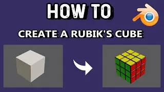 HOW TO CREATE A RUBIK'S CUBE | Blender