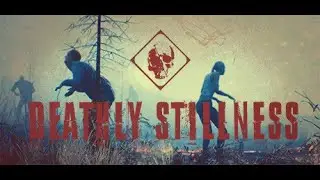 Deathly stillens