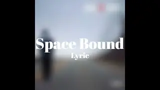Eminem - Space Bound (Lyric Video)