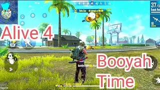 Alive 4 (it's BOOYAH time) -free fire-| Onxster Gaming|