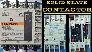 Solid State Contactor | Fuji Solid State Contactor | How Solid State Contactor Works? | Contactors |