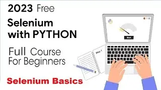 Selenium Basics 3 | Selenium with Python Full Course 2023