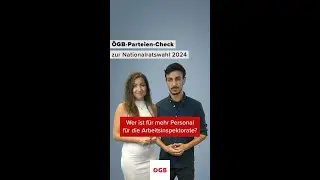 ÖGB-Parteien-Check: Wer ist für mehr Arbeitsinspektoren? | #Nationalratswahl2024 #GuteWahlGutesLeben