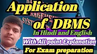 Application of DBMS |application of  DBMS in Hindi  | Learn  Step by Step Tutorial in HINDI #anubhav