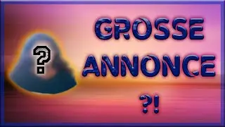 GROSSE ANNONCE POUR LA CHAÎNE ! DE GROS CHANGEMENTS PREVUS ?! (FaceCam)