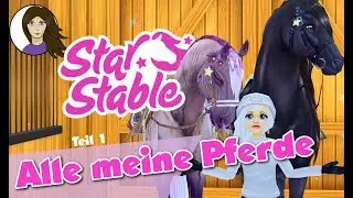 All My Horses - Part 1 ★ STAR STABLE ONLINE 💕 [SSO GERMAN]
