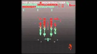 The Advent & Industrialyzer - Midnight Revolution (Original Mix)