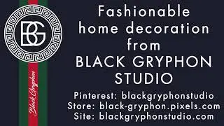 Fashionable home decoration from BLACK GRYPHON STUDIO