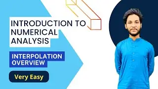 Lec 1 : Introduction to Numerical Analysis | Interpolation | Integration | Differentiation