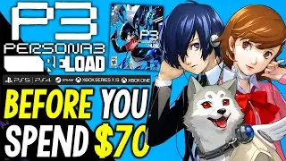 Persona 3 Reload - HUGE Things to Know BEFORE YOU SPEND $70