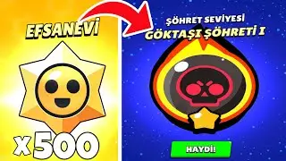 EFSANEVİ STARR HEDİYESİ AÇARAK GÖKTAŞI ŞÖHRETİNE ULAŞTIM !! BRAWL STARS