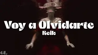 Reik - Voy a Olvidarte (Letra)