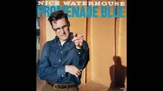 Nick Waterhouse  – Promenade Blue  [FULL ALBUM] 2021