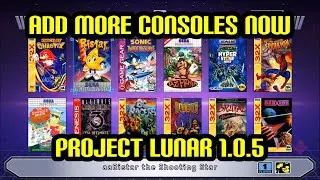 Add more Games & Consoles to Sega Genesis & Megadrive Mini 32x,GG,MS with Project Lunar 1.0.5