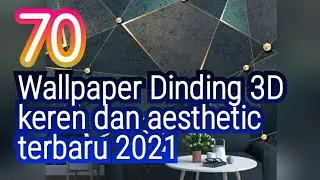70 wallpaper dinding 3D keren dan aesthetic terbaru 2021