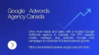 Google AdWords Agency Canada | Expert Google Ads & PPC Management
