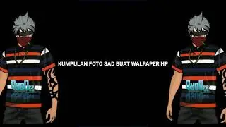 KUMPULAN FOTO SAD 🙂 WALLPAPER HP MANTAP😎👍