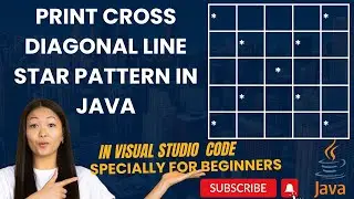 11. How to Print Cross Diagonal Line Star Pattern in Java in Visual Studio Code