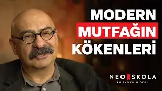 Modern Mutfağın Kökenleri | Gastronomi Tarihi | Prof. Dr. Zafer Yenal | Neo Skola