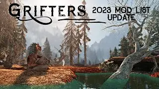 GRIFTERS // 2023 Mod List Updates - Skyrim SE