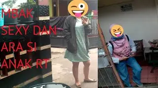 Mbak sexy dan si ara anak rt
