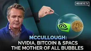 Nvidia, Bitcoin & SPACs: The Mother of All Bubbles
